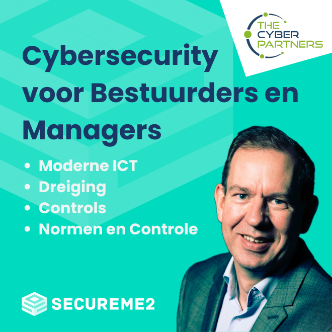Cybersecurity voor Bestuurders en Managers